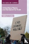 Coates, Rodney (Miami University) - Critical Race Theory and the Search for Truth
