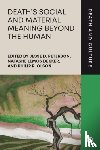  - Death’s Social and Material Meaning beyond the Human
