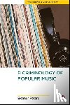 Peters, Eleanor (Edge Hill University) - A Criminology of Popular Music