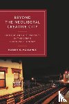 Hollands, Robert G. (Newcastle University - Beyond the Neoliberal Creative City