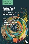 Johnson-Chappell, M. Jahi - Radical Food Geographies