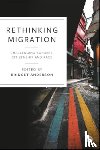  - Rethinking Migration