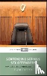 Griffin, Diarmuid - Sentencing Serious Sex Offenders: How Judges Decide When Discretion Is Wide