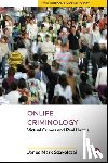 Mark Szakolczai, Janos - Onlife Criminology: Virtual Crimes and Real Harms