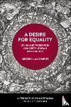 Lallement, Michel (Conservatoire national des arts et metiers (CNAM) and Laboratory for Economic Sociology of the French National Centre for Scientific Research (LISE-CNRS)) - A Desire for Equality