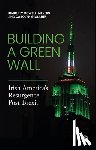 Cowell-Meyers, Kimberly - Building a Green Wall: Irish America's Resurgence Post-Brexit