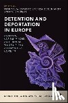 Bosworth, Mary - Detention and Deportation in Europe