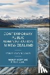 Scott, Rodney (University of New South Wales), Hughes, Peter (Former Public Service Commissioner and Head of the New Zealand Public Service) - Contemporary Public Administration in New Zealand
