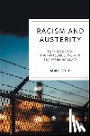 Cole, Mike - Racism and Austerity: Tory Ideology, Migrants, Muslims and the Working Class