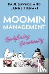 Savage, Paul - Moomin Management: Redefining Generosity