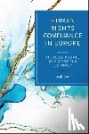 Jay, Zoë - Human Rights Compliance in Europe: The Local Politics of Culture and Legitimacy