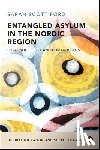 Scott Ford, Sarah (University of Copenhagen) - Entangled Asylum in the Nordic Region