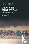 Boccagni, Paolo (Universita di Trento), Lacroix, Thomas (Maison Francaise d'Oxford and Science Po) - Death in Migration