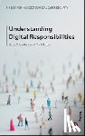 Coles-Kemp, Lizzie (Royal Holloway, Burdon, Mark (Queensland University of Technology) - Understanding Digital Responsibilities