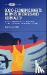 Cahill-Ripley, Amanda (University of Liverpool) - Socio-Economic Rights in Times of Crisis and Normality