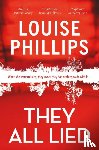 Phillips, Louise - They All Lied