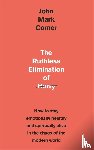 Comer, John Mark - The Ruthless Elimination of Hurry