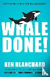 Blanchard, Ken - Whale Done!