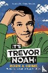 Noah, Trevor - It's Trevor Noah: Born a Crime
