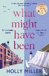 Miller, Holly - What Might Have Been
