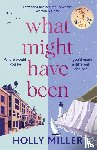 Miller, Holly - What Might Have Been