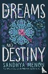 Menon, Sandhya - Of Dreams and Destiny