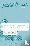 Thomas, Michel, Bershadski, Natasha - Foundation Russian New Edition (Learn Russian with the Michel Thomas Method)