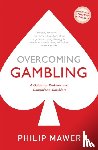 Mawer, Philip - Overcoming Gambling