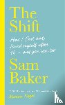 Baker, Sam - The Shift