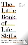 Ruddy, Erin Zammett - The Little Book of Life Skills