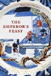 Clements, Jonathan - The Emperor's Feast