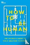 New Scientist - How to Be Human