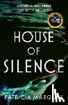 Marques, Patricia - House of Silence