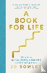 Bowlby, Jo - A Book For Life