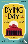 Khan, Vaseem - The Dying Day