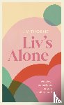 Thorne, Liv - Liv's Alone