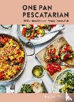 Phipps, Rachel - One Pan Pescatarian