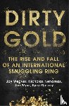 Weaver, Jay, Nehamas, Nicholas, Wyss, Jim, Gurney, Kyra - Dirty Gold