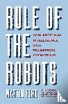 Ford, Martin - Rule of the Robots