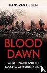 Ven, Hans van de - Blood Dawn