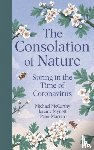 McCarthy, Michael, Mynott, Jeremy, Marren, Peter - The Consolation of Nature