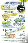 Bersweden, Leif - Where the Wildflowers Grow