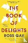 Gay, Ross - The Book of Delights