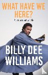 Williams, Billy Dee - What Have We Here