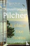 Pilcher, Rosamunde - A Place Like Home