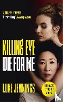 Jennings, Luke - Killing Eve: Die For Me