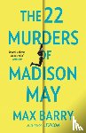Barry, Max - The 22 Murders Of Madison May
