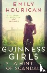 Hourican, Emily - Guinness Girls: A Hint of Scandal