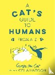 Haddon, George the Cat, owner of Celia - A Cat's Guide to Humans