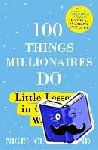 Cumberland, Nigel - 100 Things Millionaires Do - Little lessons in creating wealth